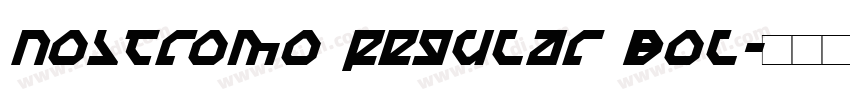 Nostromo Regular Bol字体转换